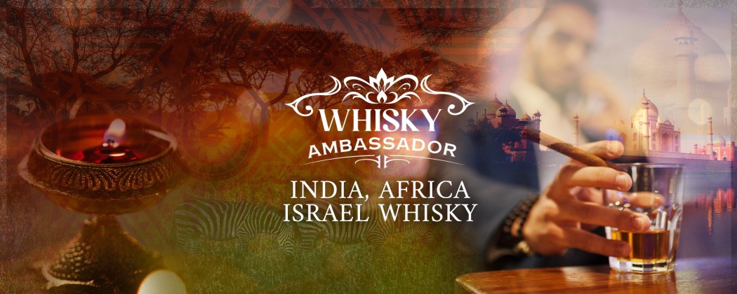 Immerse yourself in whiskies from India, Africa and Israel! 🍾